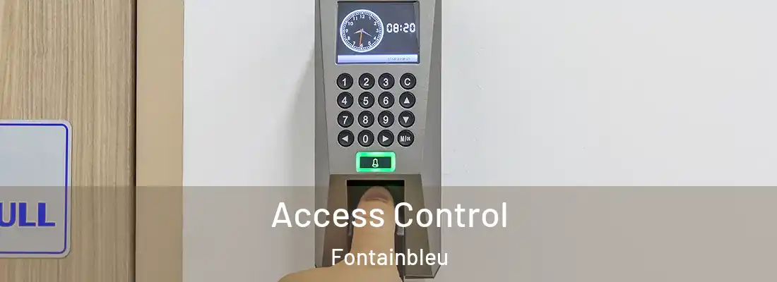 Access Control Fontainbleu