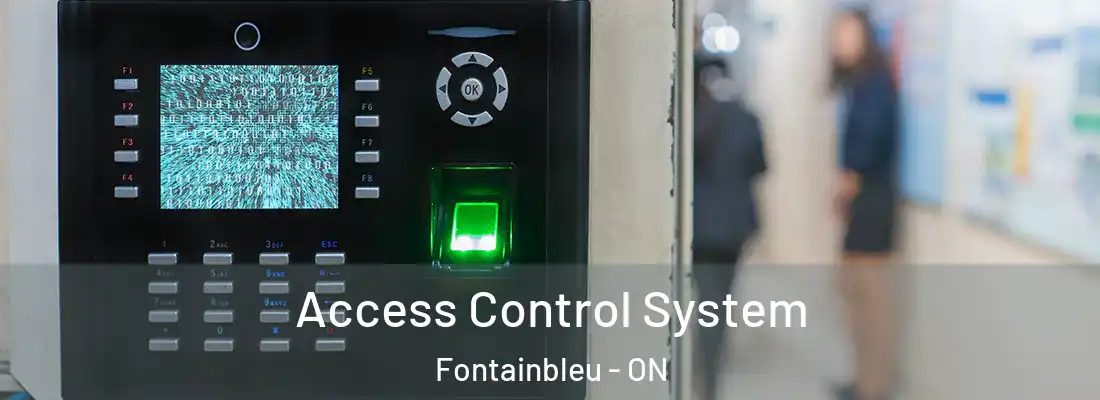  Access Control System Fontainbleu - ON