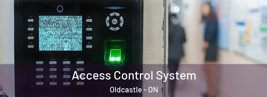  Access Control System Oldcastle - ON