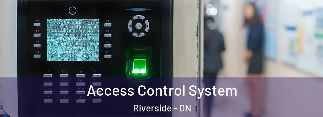 Access Control System Riverside - ON