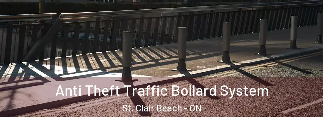  Anti Theft Traffic Bollard System St. Clair Beach - ON