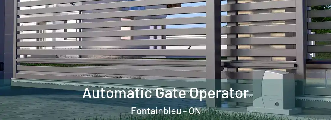  Automatic Gate Operator Fontainbleu - ON