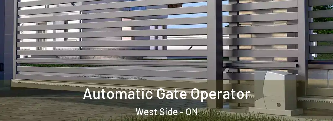  Automatic Gate Operator West Side - ON