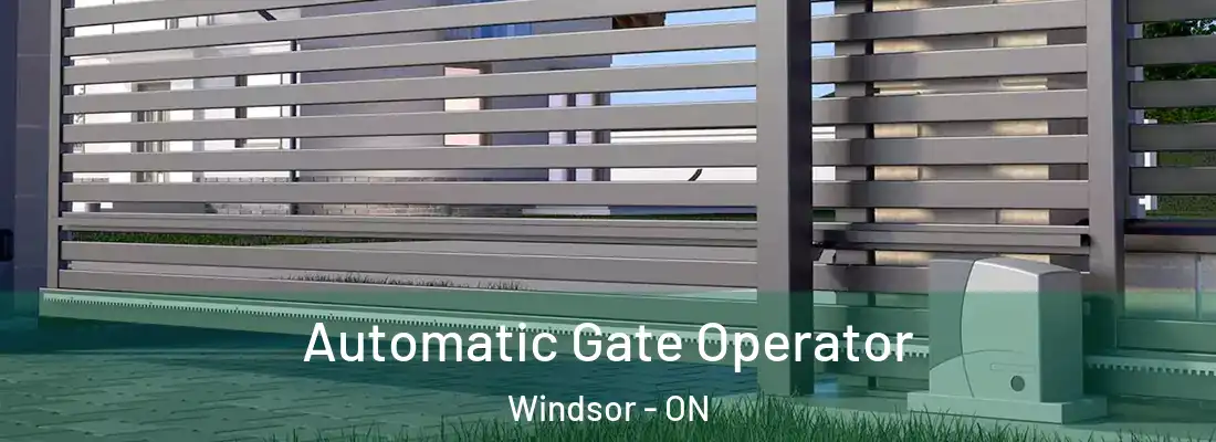  Automatic Gate Operator Windsor - ON