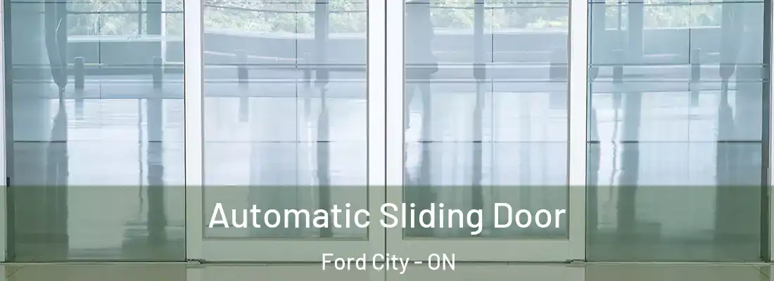  Automatic Sliding Door Ford City - ON