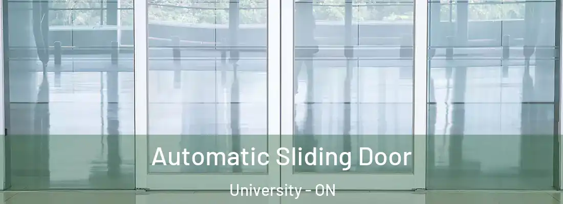  Automatic Sliding Door University - ON