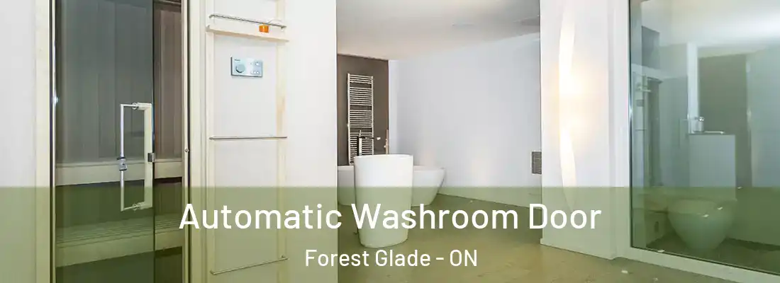  Automatic Washroom Door Forest Glade - ON