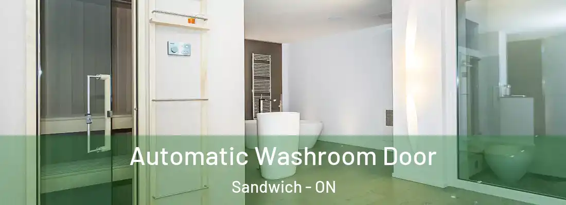  Automatic Washroom Door Sandwich - ON