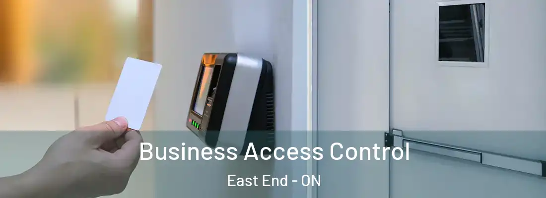  Business Access Control East End - ON