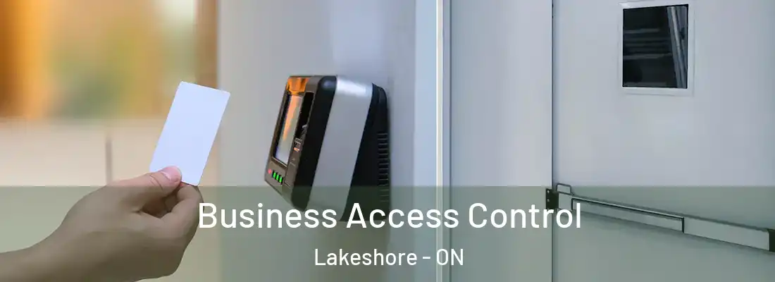  Business Access Control Lakeshore - ON
