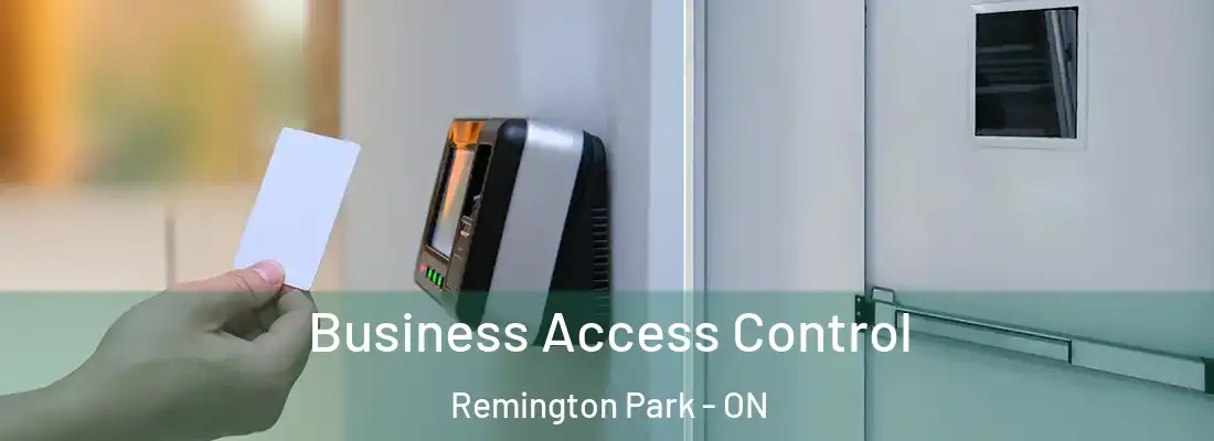  Business Access Control Remington Park - ON