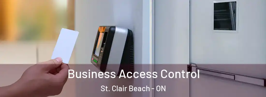  Business Access Control St. Clair Beach - ON
