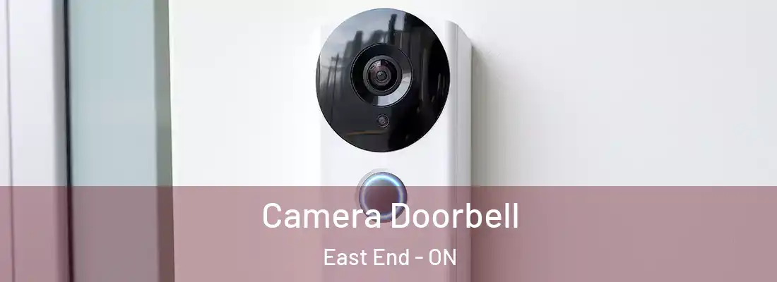  Camera Doorbell East End - ON