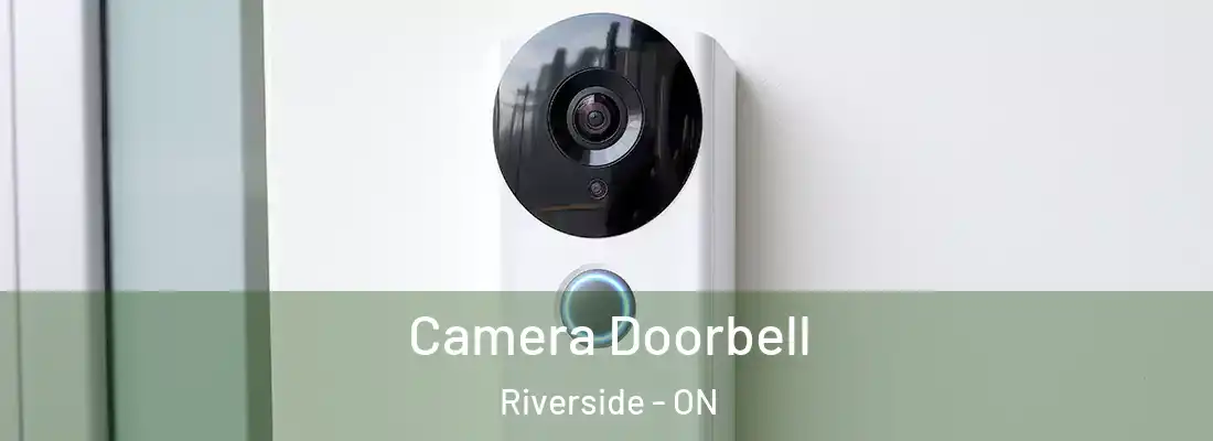  Camera Doorbell Riverside - ON