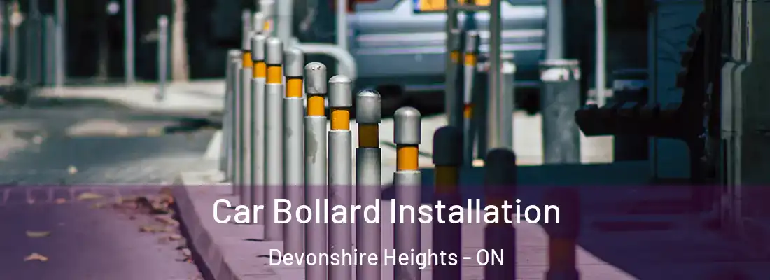  Car Bollard Installation Devonshire Heights - ON