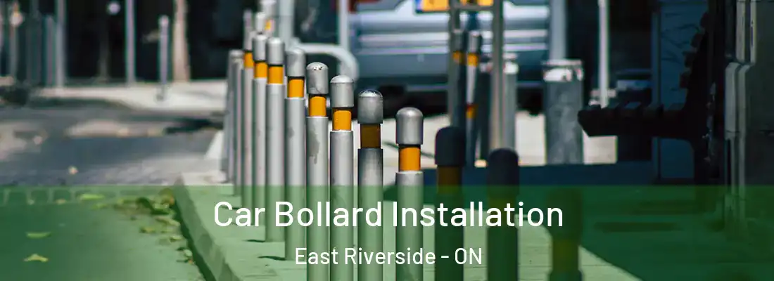  Car Bollard Installation East Riverside - ON