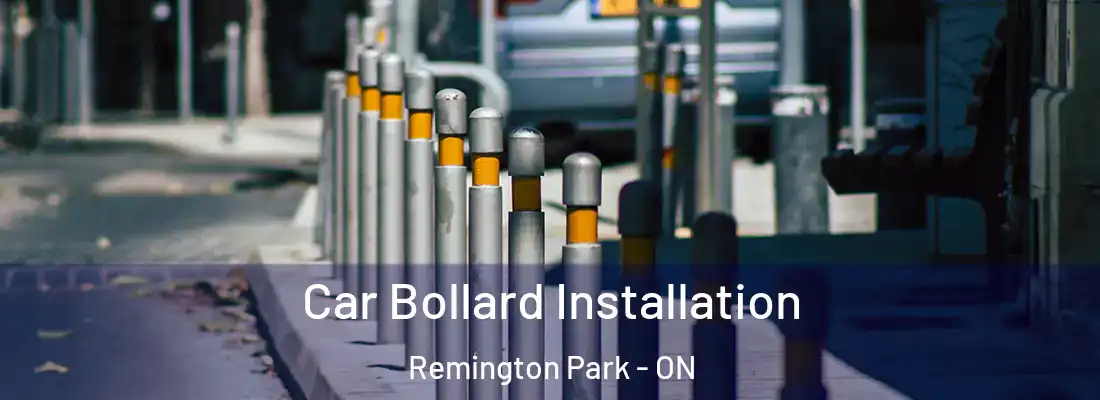  Car Bollard Installation Remington Park - ON