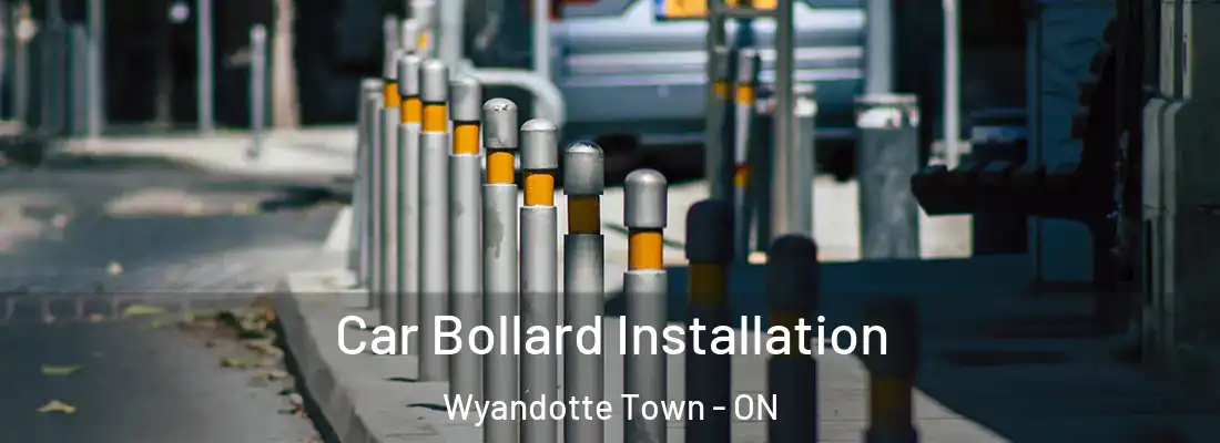  Car Bollard Installation Wyandotte Town - ON