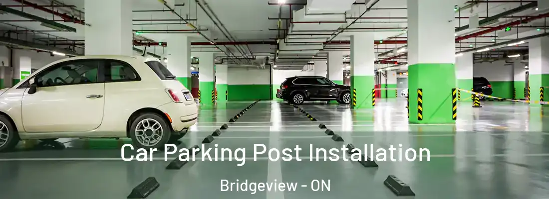  Car Parking Post Installation Bridgeview - ON
