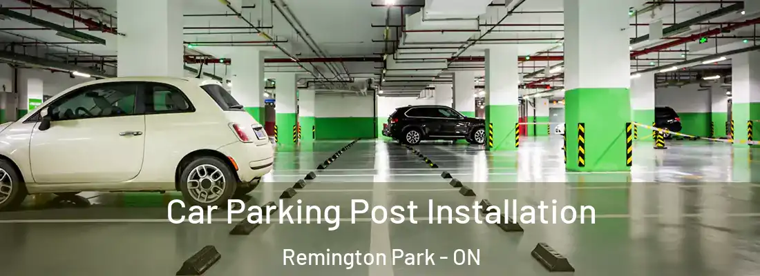  Car Parking Post Installation Remington Park - ON