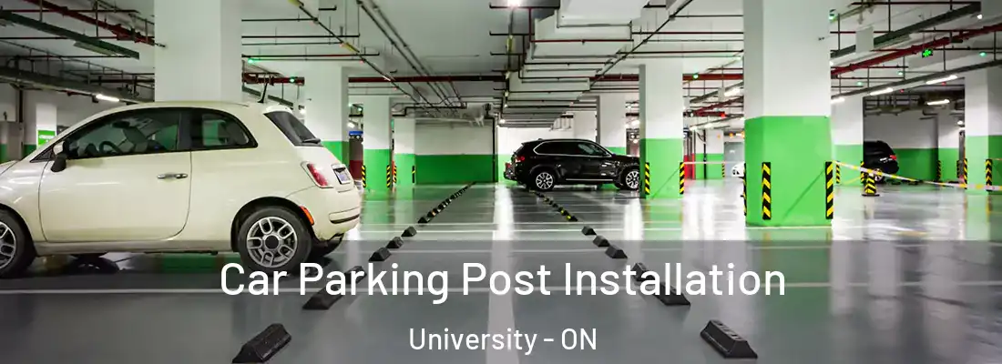  Car Parking Post Installation University - ON