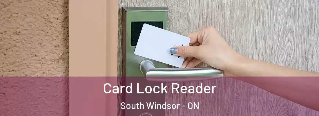  Card Lock Reader South Windsor - ON