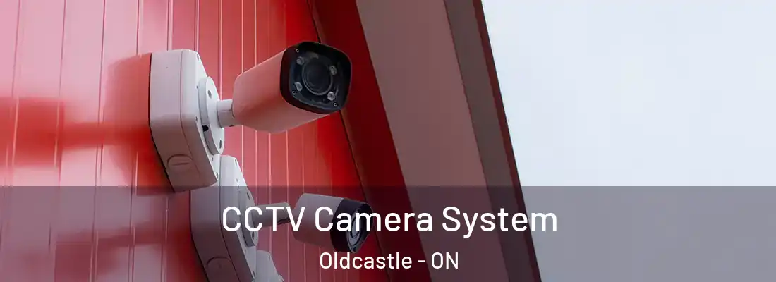  CCTV Camera System Oldcastle - ON