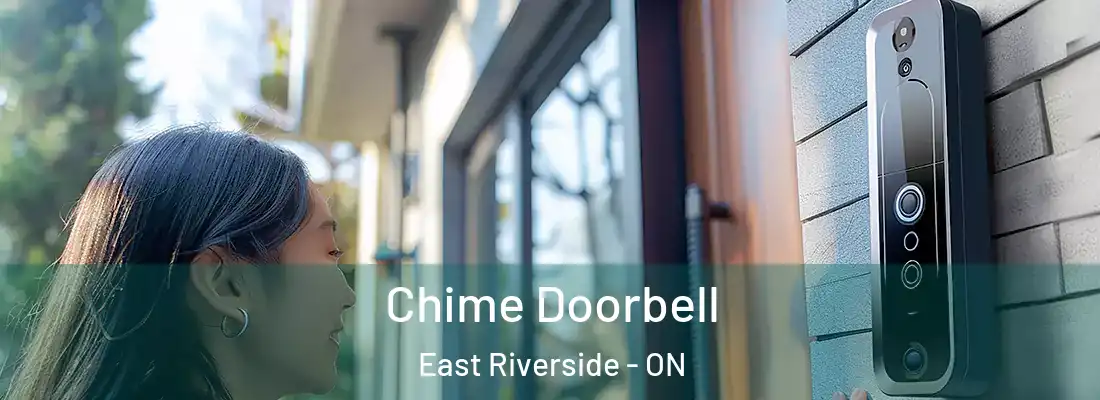  Chime Doorbell East Riverside - ON