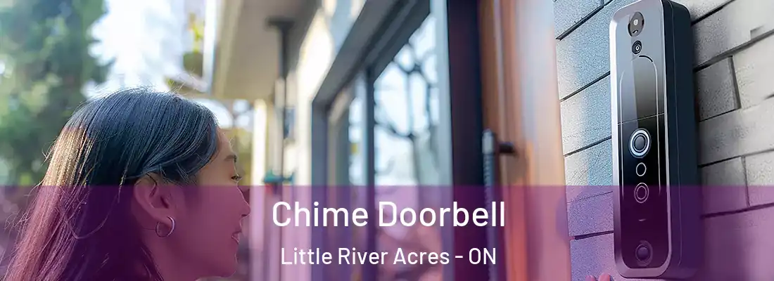 Chime Doorbell Little River Acres - ON