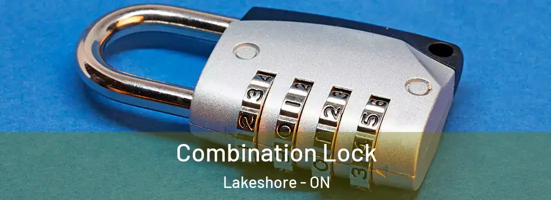  Combination Lock Lakeshore - ON
