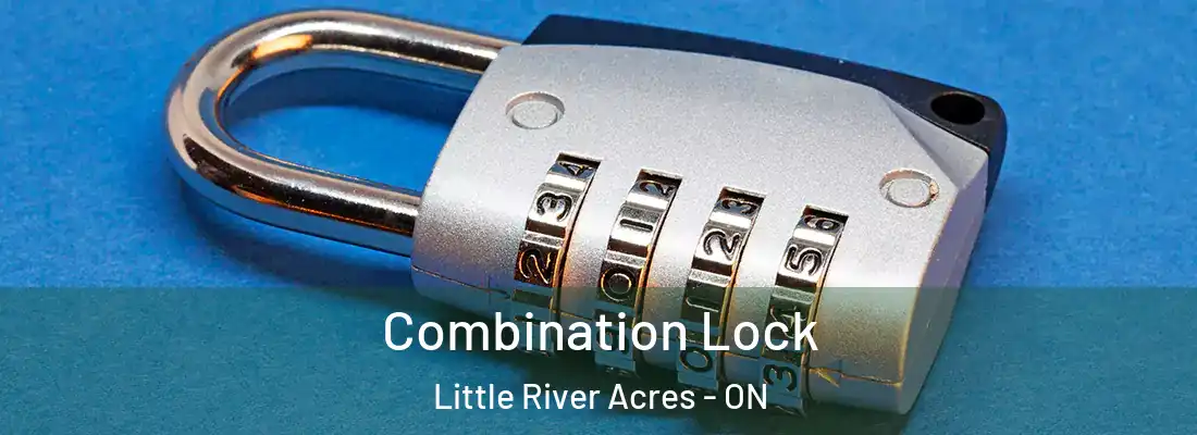  Combination Lock Little River Acres - ON