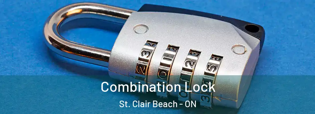  Combination Lock St. Clair Beach - ON