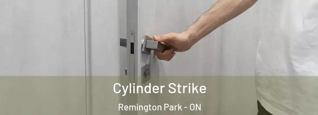  Cylinder Strike Remington Park - ON