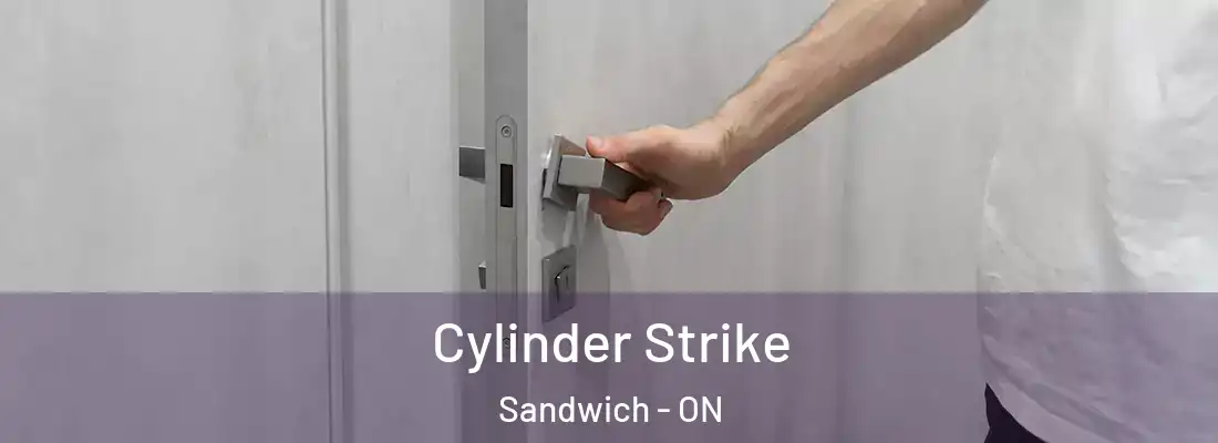  Cylinder Strike Sandwich - ON