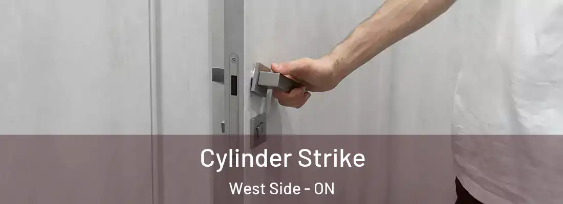  Cylinder Strike West Side - ON