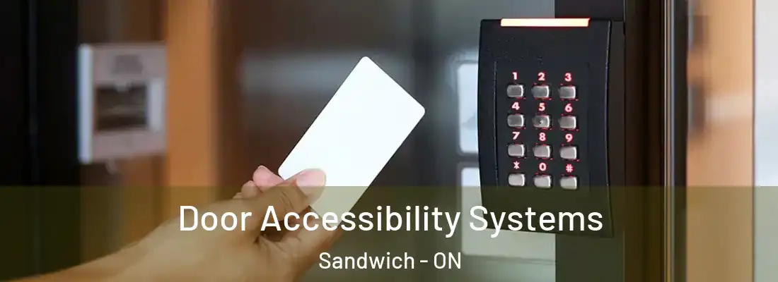  Door Accessibility Systems Sandwich - ON
