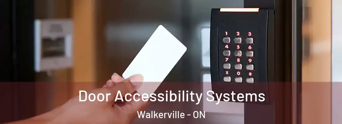  Door Accessibility Systems Walkerville - ON