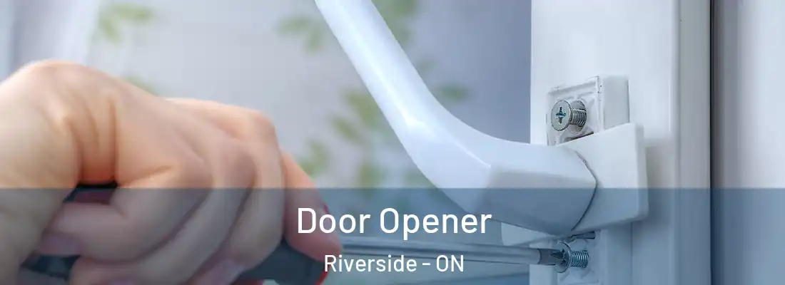  Door Opener Riverside - ON