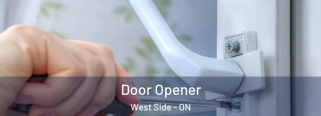  Door Opener West Side - ON