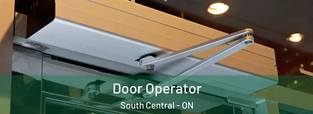  Door Operator South Central - ON