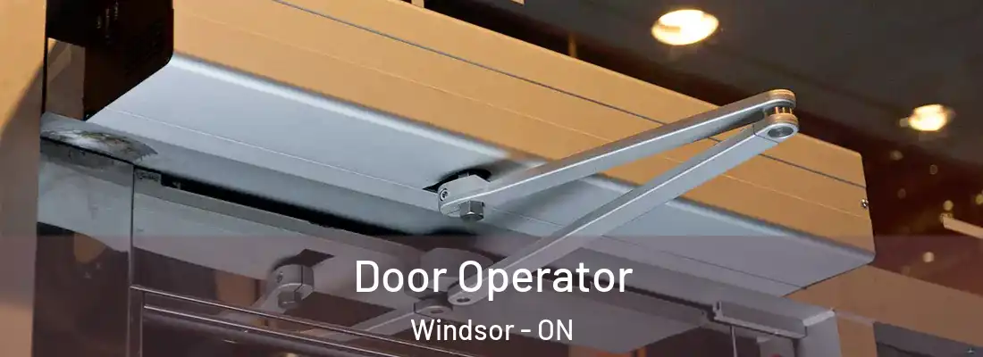  Door Operator Windsor - ON