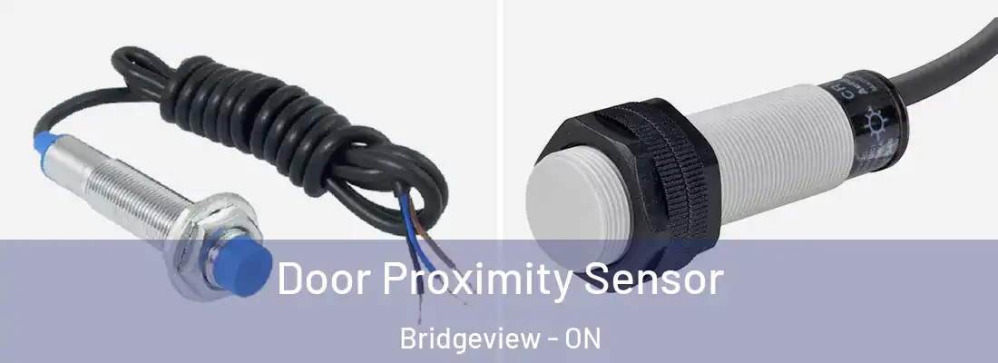  Door Proximity Sensor Bridgeview - ON