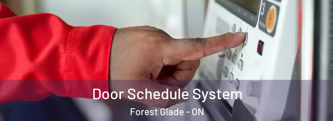  Door Schedule System Forest Glade - ON
