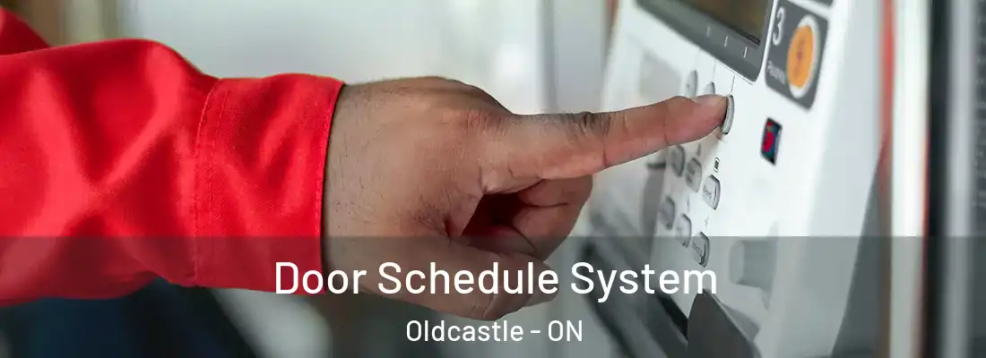  Door Schedule System Oldcastle - ON
