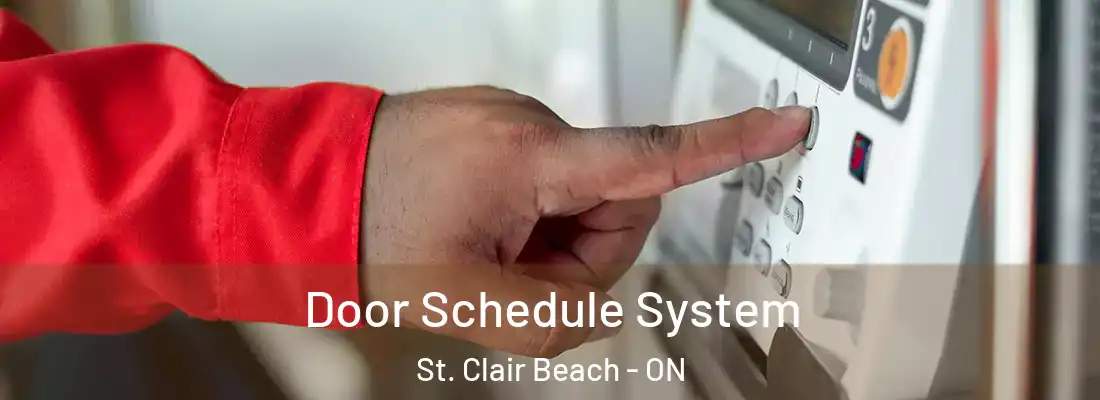  Door Schedule System St. Clair Beach - ON