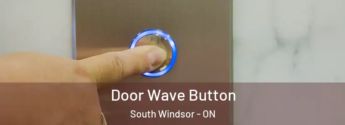  Door Wave Button South Windsor - ON