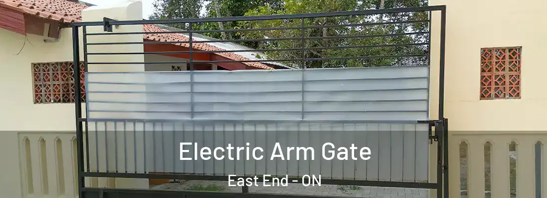  Electric Arm Gate East End - ON