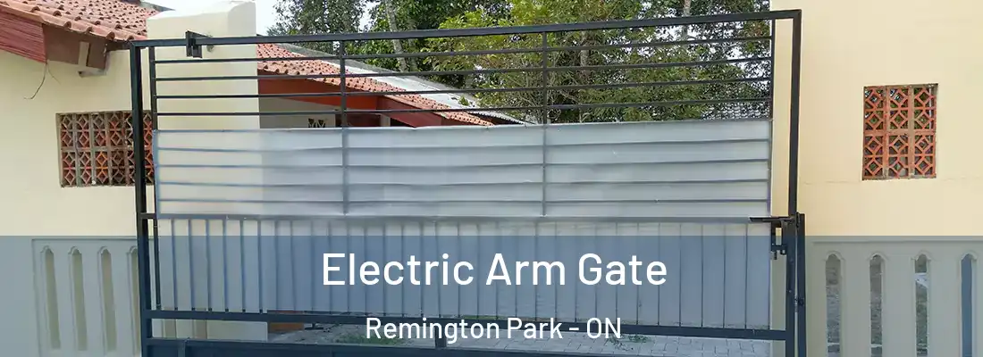  Electric Arm Gate Remington Park - ON
