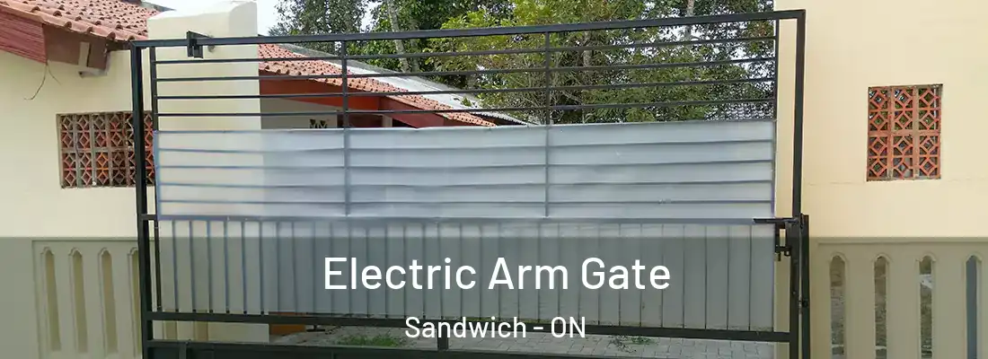  Electric Arm Gate Sandwich - ON