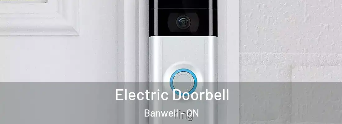  Electric Doorbell Banwell - ON